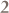 2